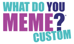 Buy What Do You Meme? Now